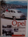 Opel Fotoalbum 1900-1970 von Alexander Franc Storz